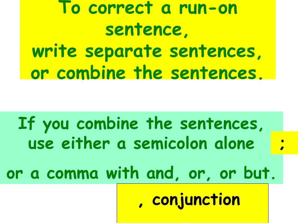 What is a Run-on Sentence & How Do I Fix It?